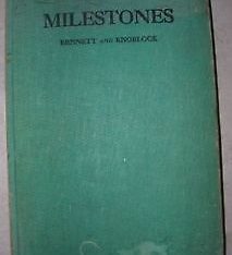 Vintage Book “Milestones”by Bennett & Knoblock copyright 1912