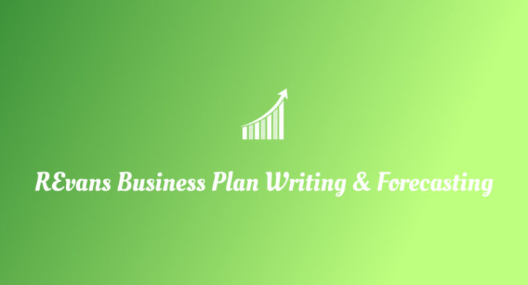Need a Business Plan? REvans Business Plans & Reports
