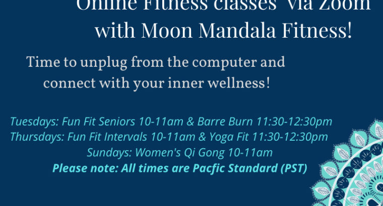 Moon Mandala Fitness offering Online Fitness & Wellness classes!