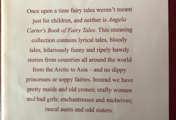 Fairy Tales for Adults Angela Carter’s Book Creepy Funny Fantasy