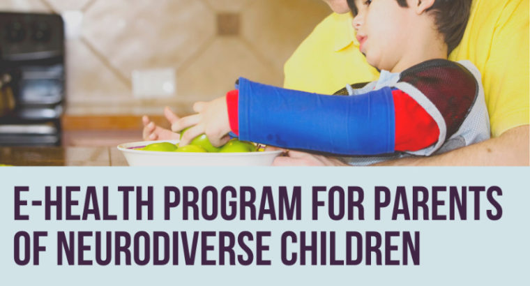 Survey and E-health Program for Parents of Neurodiverse Children