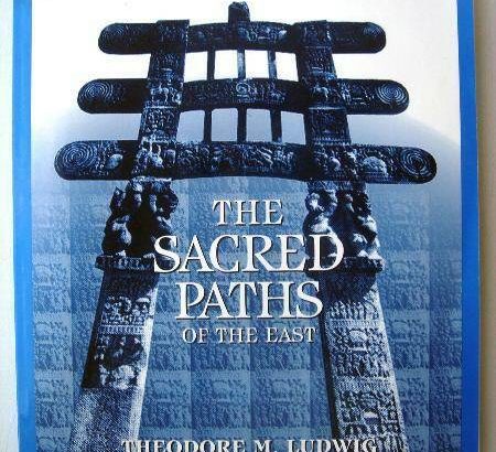 The Sacred Paths of the East by Theodore M. Ludwig