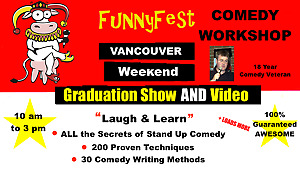 Vancouver Stand Up Comedy & Comedy Writing Workshop – Aug 8 & 9