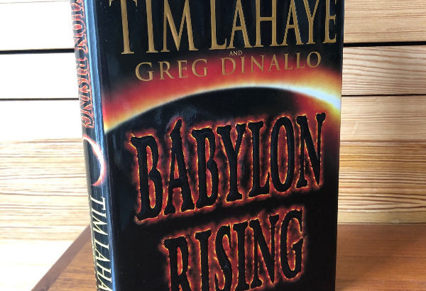 Babylon Rising Book – Tim Lahaye – Left Behind Prophecies