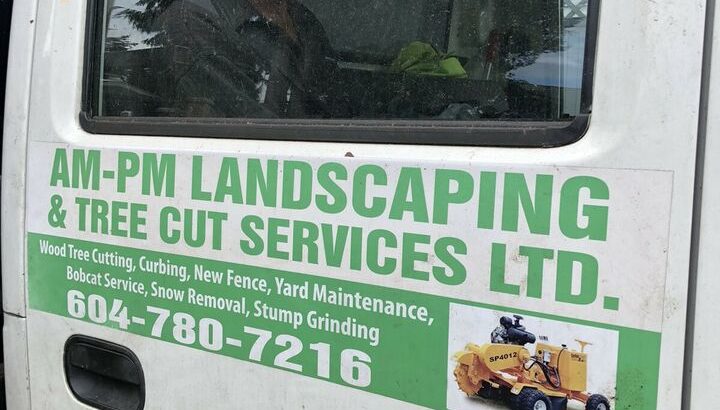 AM PM Landscaping and tree cut services ltd