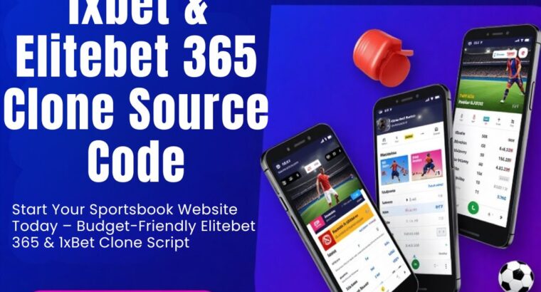 Premium Betting Solution Powered by 1XBet & Elitebet 365 Clone Code