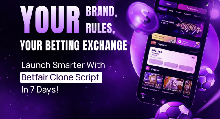 Enter the Digital Betting Frontier Before 2026 Boom Using Betfair Clone Script