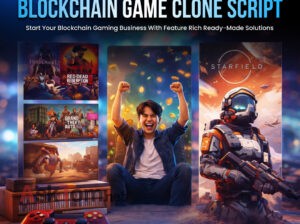 Create Next-Gen Crypto Gaming Experiences with a Blockchain Game Clone Script