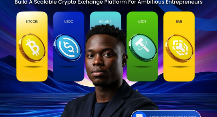 All-in-One Crypto Exchange Solution for Startups and Enterprises